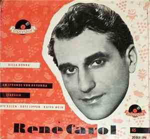 René Carol - Rote Rosen, Rote Lippen, Roter Wein