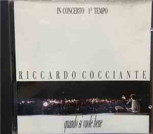 Riccardo Cocciante - Quando Si Vuole Bene  - In Concerto 1° Tempo