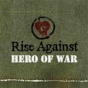 Rise Against - Hero Of War