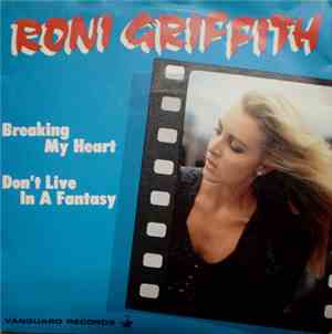Roni Griffith - Breaking My Heart