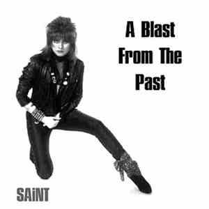 Saint  - A Blast From The Past