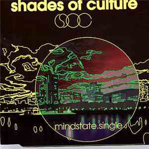 Shades Of Culture - Mindstate / Island I'm From Part II
