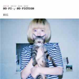 Skip Skip Ben Ben - No Fi, Ni Fiction