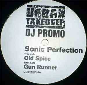Sonic Perfection - Old Spice / Gun Runner