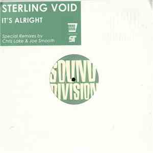 Sterling Void - It's Alright