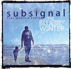 Subsignal - The Blueprint Of A Winter