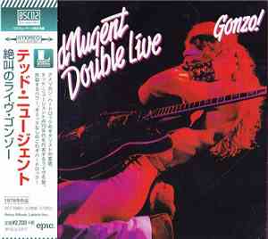 Ted Nugent - Double Live Gonzo!