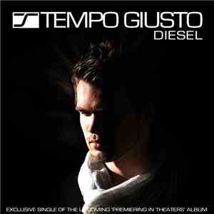 Tempo Giusto - Diesel