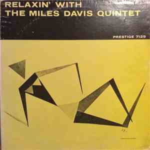 The Miles Davis Quintet - Relaxin' With The Miles Davis Quintet