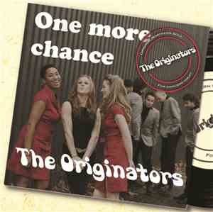 The Originators - One More Chance