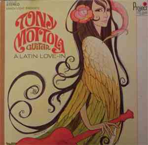 Tony Mottola - A Latin Love-In