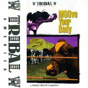 Various - MOOve Your Body: A Tribal House Compilation