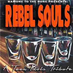 Various - Rebel Souls - A Teen Idols Tribute