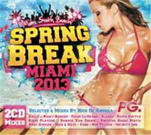 Various - Spring Break Miami 2013