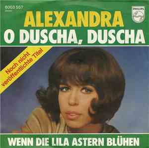 Alexandra  - O Duscha, Duscha