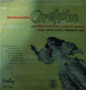 Armando Orefiche And His Havana Cuban Boys - Armando Orefiche And His Havan ...