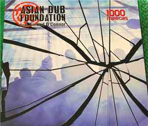 Asian Dub Foundation Feat Sinead O'Connor - 1000 Mirrors
