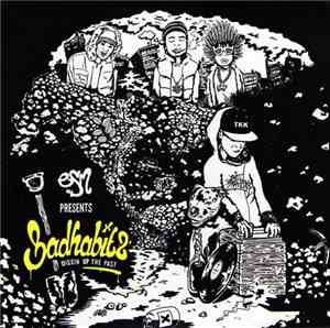 Badhabitz - Diggin Up The Past