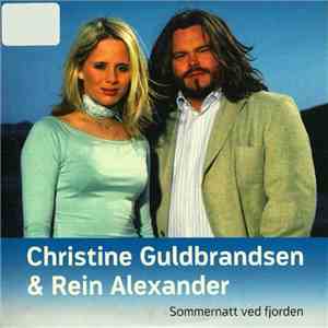 Christine Guldbrandsen & Rein Alexander - Sommernatt Ved Fjorden