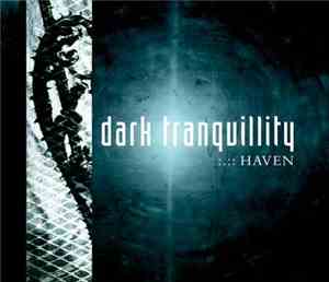 Dark Tranquillity - Haven