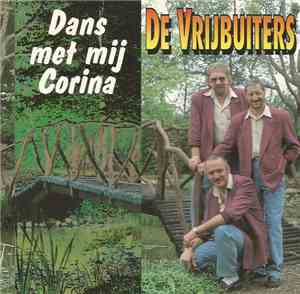 De Vrijbuiters - Dans Met Mij Corina