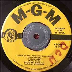 Debbie Reynolds, Carleton Carpenter - When You And I Were Young Maggie Blue ...