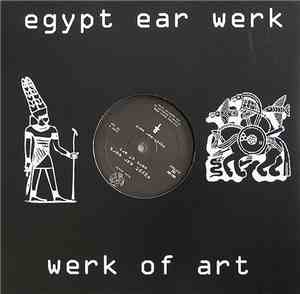 Egypt Ear Werk - Werk Of Art
