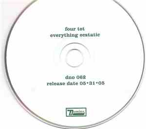 Four Tet - Everything Ecstatic