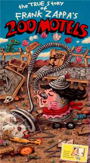Frank Zappa - The True Story Of Frank Zappa's 200 Motels