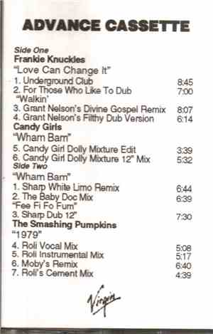 Frankie Knuckles, Candy Girls, The Smashing Pumpkins - Love Can Change It / ...