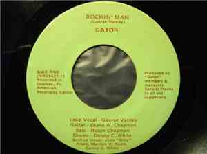 Gator  - Rockin' Man / Free-Wheelin'