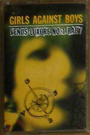 Girls Against Boys - Venus Luxure No.1 Baby