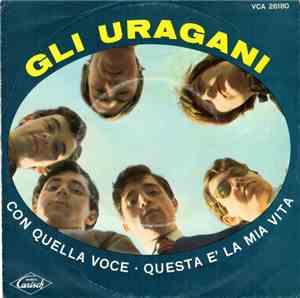 Gli Uragani - Con Quella Voce
