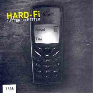 Hard-Fi - Better Do Better