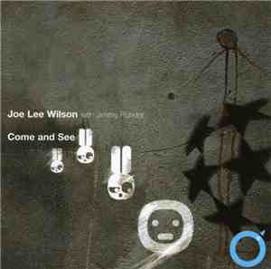 Joe Lee Wilson, Jimmy Ponder - Come And See