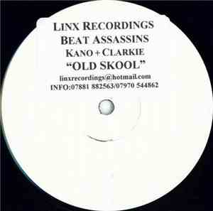 Kano  & Clarkie - Old Skool