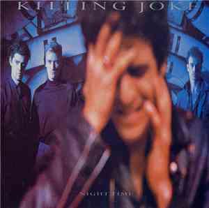 Killing Joke - Night Time
