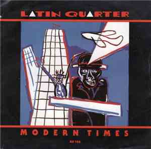 Latin Quarter - Modern Times