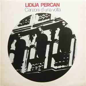 Lidija Percan - Canzoni D' Una Volta II