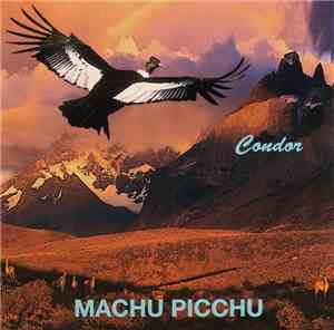 Machu Picchu - Condor Vol. IV