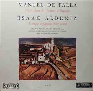 Manuel De Falla / Isaac Albeniz - Nuits Dans Les Jardins D'Espagne / Musiqu ...