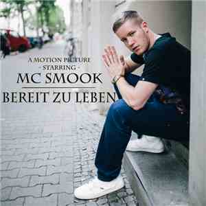 MC Smook - Bereit Zu Leben