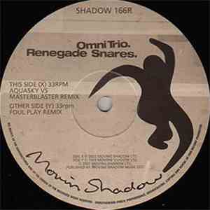 Omni Trio - Renegade Snares (Remixes)