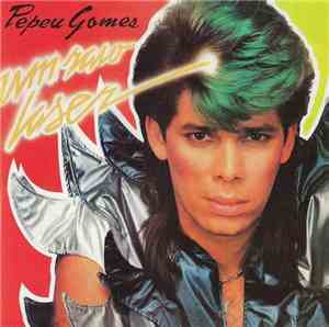 Pepeu Gomes - Um Raio Laser