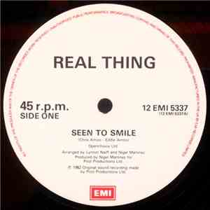 Real Thing - Seen To Smile