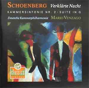 Schoenberg - Verklärte Nacht / Kammersinfonie Nr. 2 / Suite In G