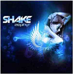 Shake  - Zephyr