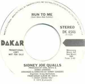 Sidney Joe Qualls - Run To Me