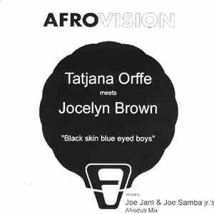 Tatjana Orffé Meets Jocelyn Brown - Black Skin Blue Eyed Boys