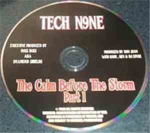 Tech N9ne - The Calm Before The Storm Part I